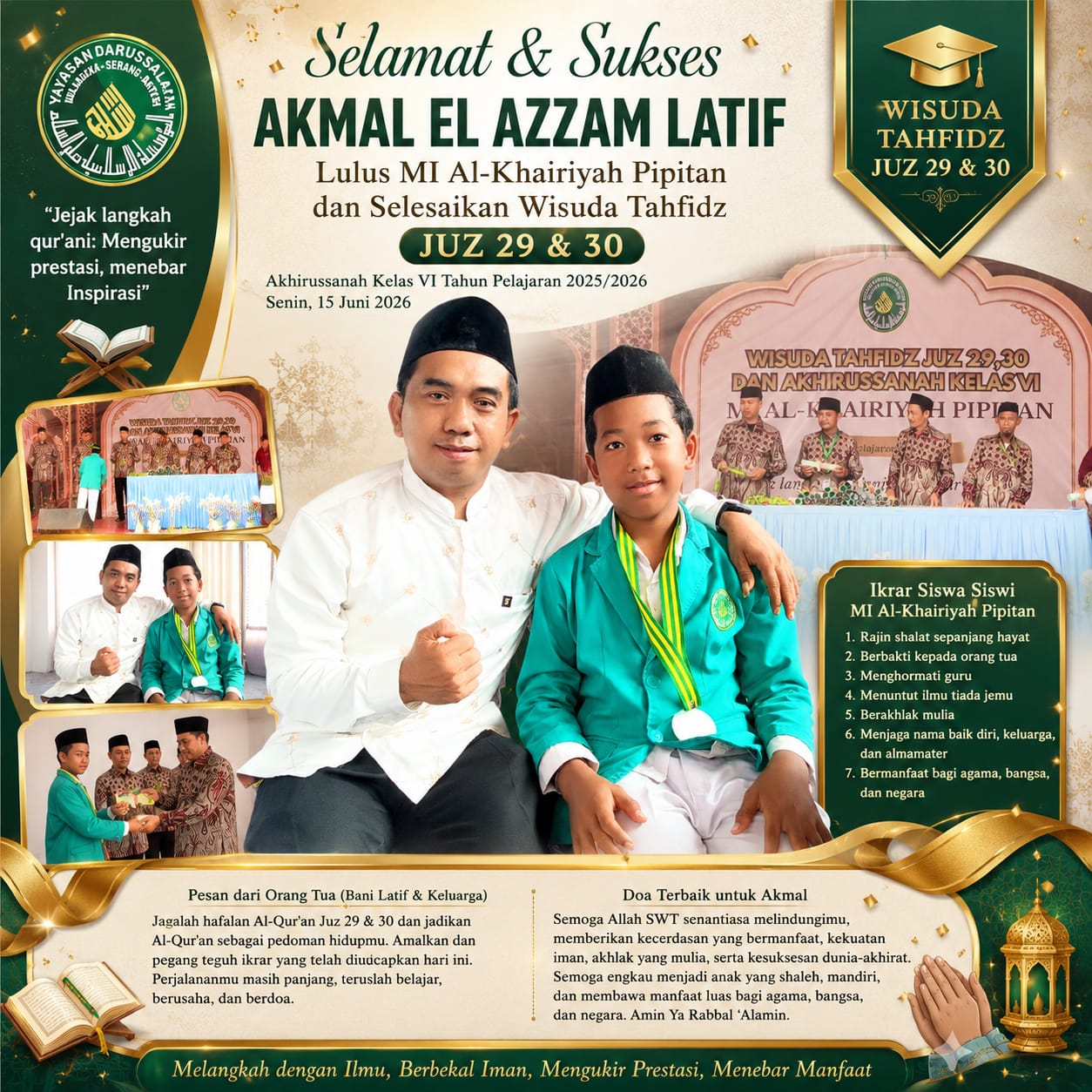 Akmal El Azzam Latif Lulus MI Al-Khairiyah Pipitan dan Tuntaskan Tahfidz Juz 29 & 30