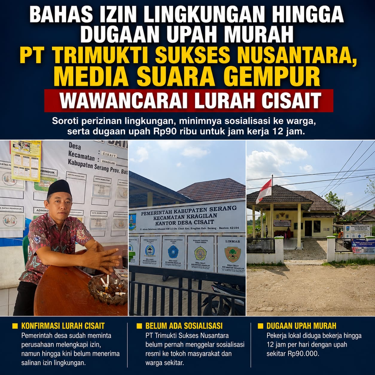 Bahas Izin Lingkungan hingga Dugaan Upah Murah PT Trimukti Sukses Nusantara, Media Suara Gempur Wawancarai Lurah Cisait