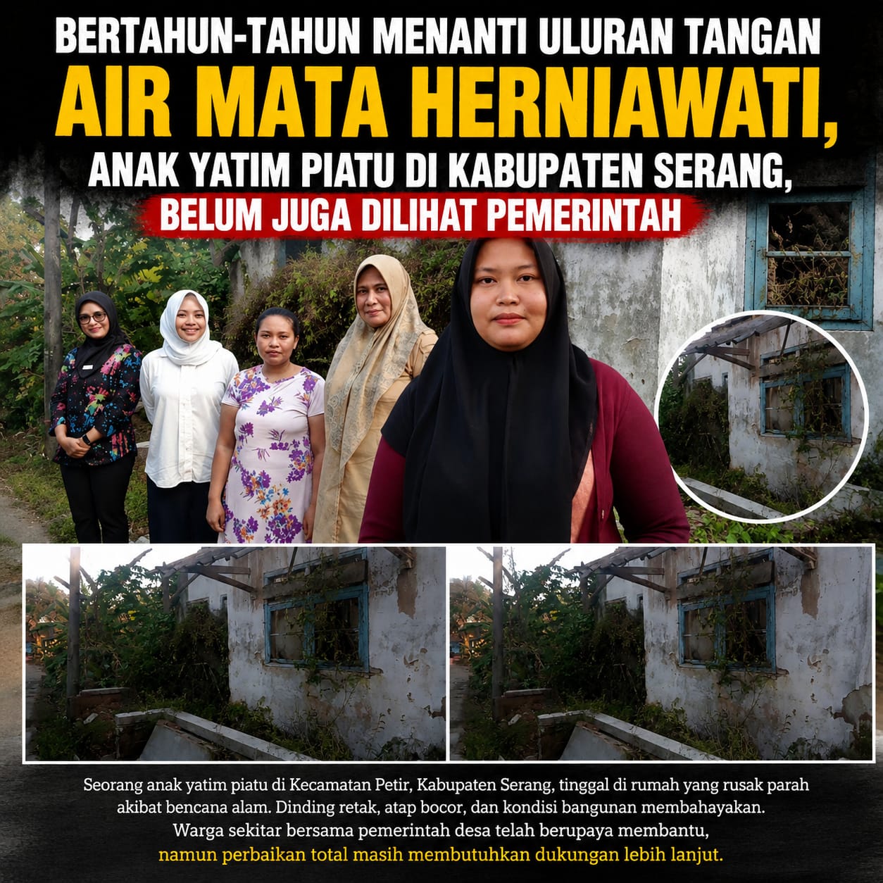 Bertahun-Tahun Menanti Uluran Tangan, Air Mata Herniawati, Anak Yatim Piatu di Kabupaten Serang, Belum Juga Dilihat Pemerintah