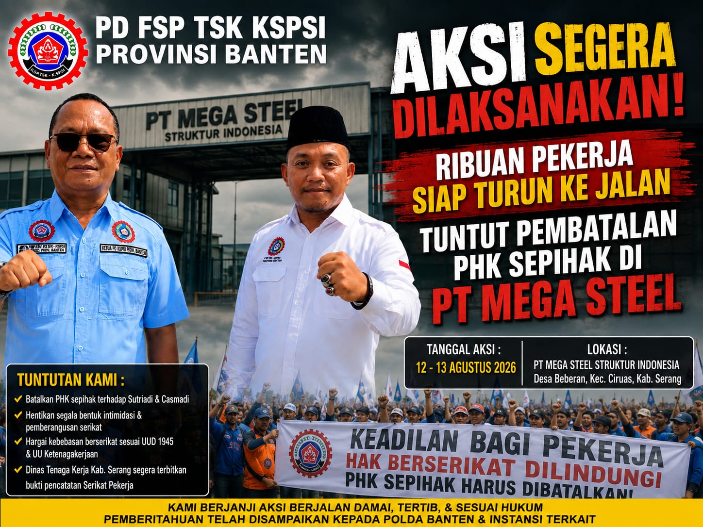 Aksi Segera Dilaksanakan: Ribuan Pekerja Siap Turun ke Jalan Tuntut Pembatalan PHK Sepihak di PT Mega Steel