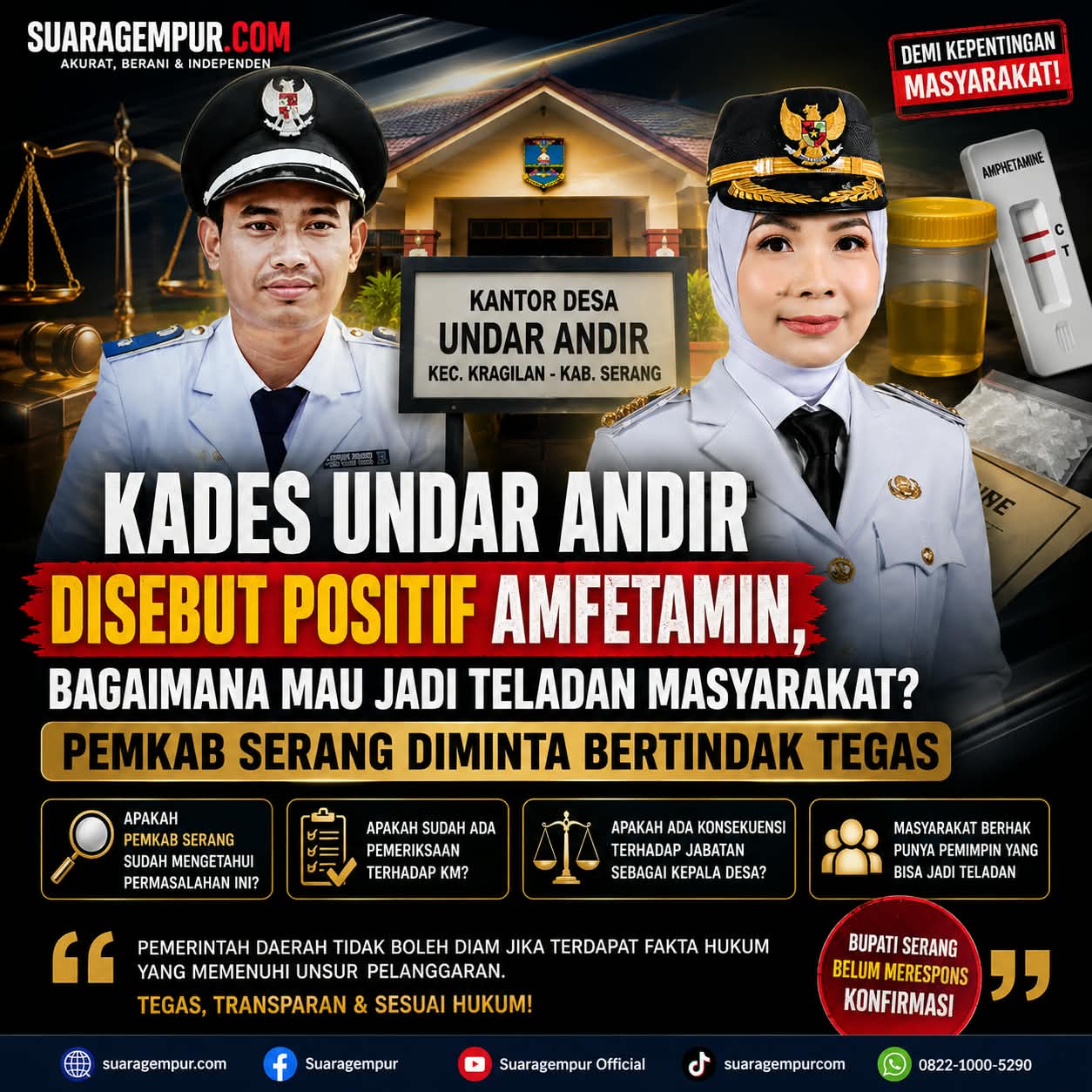 Kades Undar Andir Disebut Positif Amfetamin, Bagaimana Mau Jadi Teladan Masyarakat? Pemkab Serang Diminta Bertindak Tegas