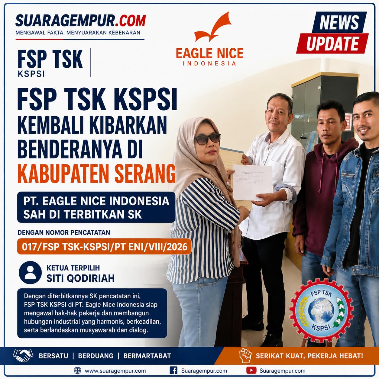 FSP TSK KSPSI Kembali Kibarkan Bendera di Kabupaten Serang, PT Eagle Nice Indonesia Resmi Berdiri