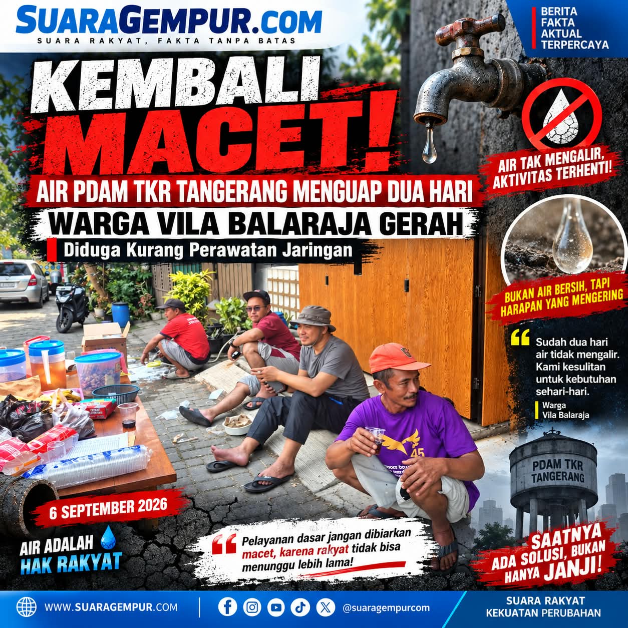 Kembali Macet! Air PDAM TKR Tangerang Menguap Dua Hari, Warga Vila Balarja Gerah, Diduga Kurang Perawatan Jaringan