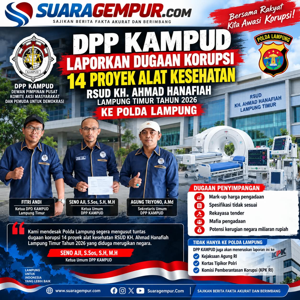 DPP KAMPUD Laporkan Dugaan Korupsi 14 Proyek Alkes RSUD KH Ahmad Hanafiah Lamtim ke Polda Lampung