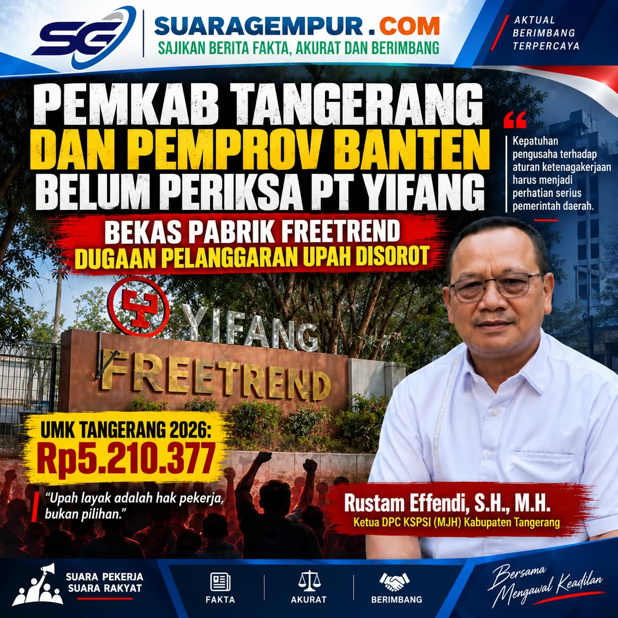 Pemkab Tangerang dan Pemprov Banten Belum Periksa PT Yifang, Dugaan Pelanggaran Upah Kembali Disorot