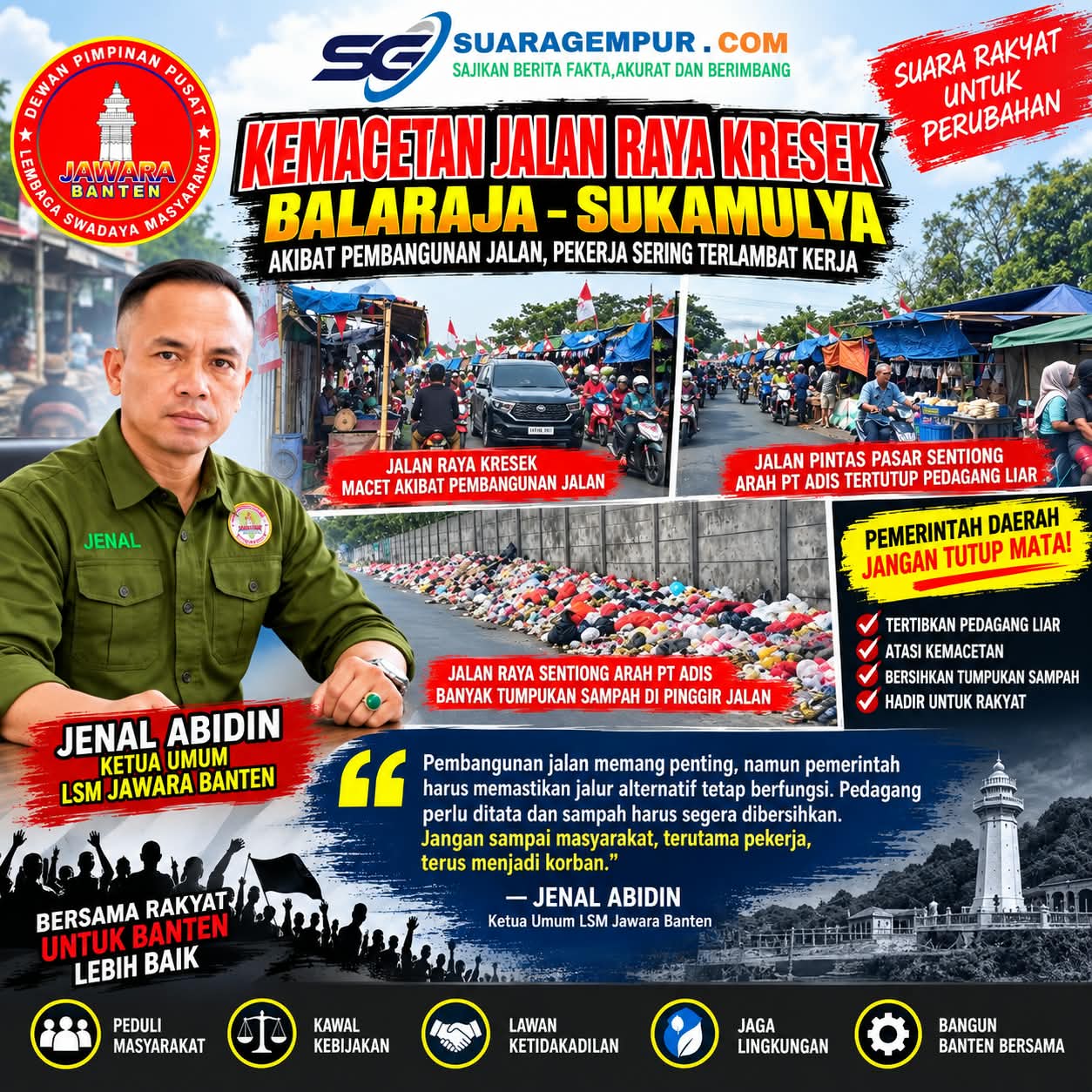 LSM Jawara Banten Soroti Kemacetan Balaraja–Sukamulya, Pekerja Terancam Terlambat karena Jalur Alternatif Sentiong Tersendat