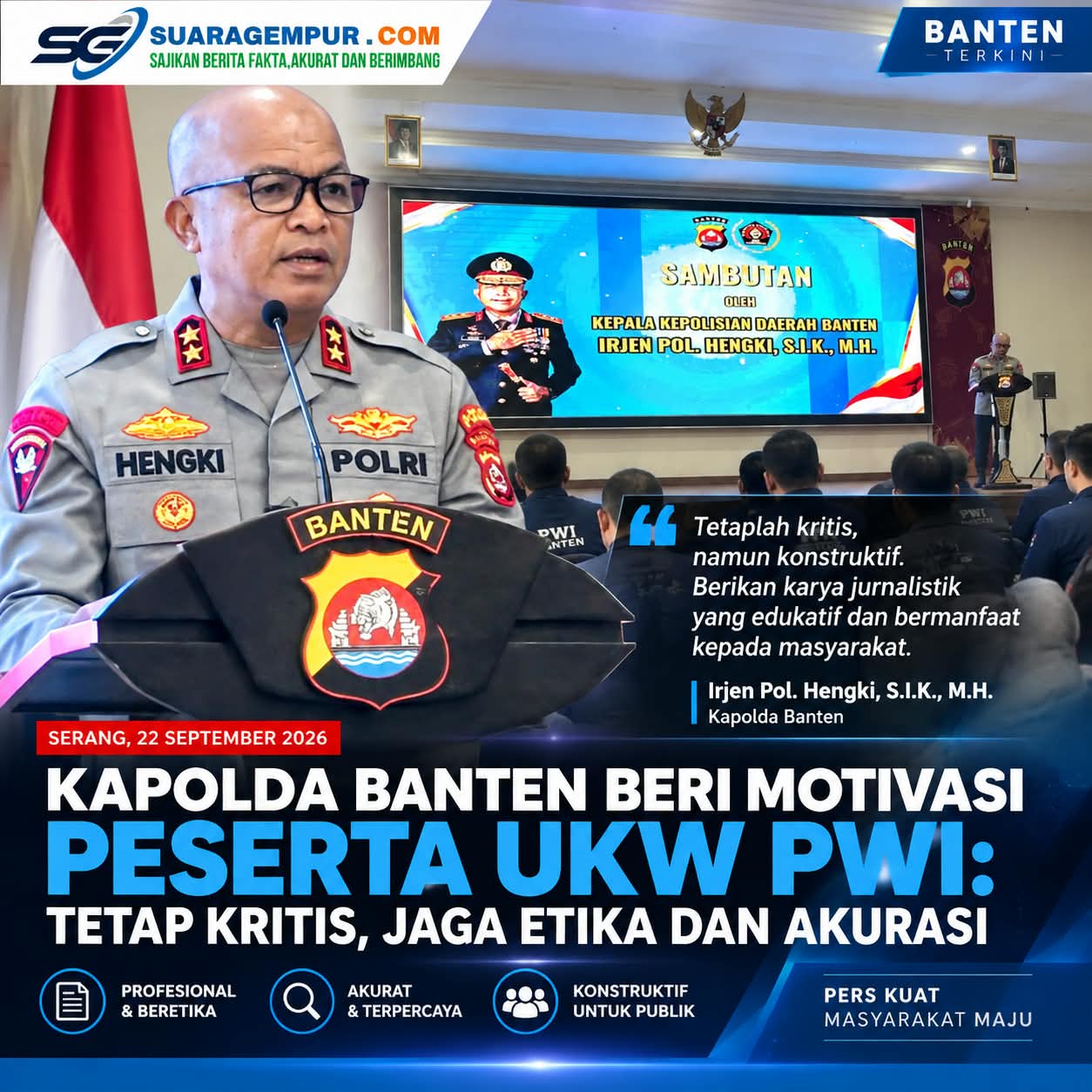 Kapolda Banten Beri Motivasi Peserta UKW PWI: Tetap Kritis, Jaga Etika dan Akurasi
