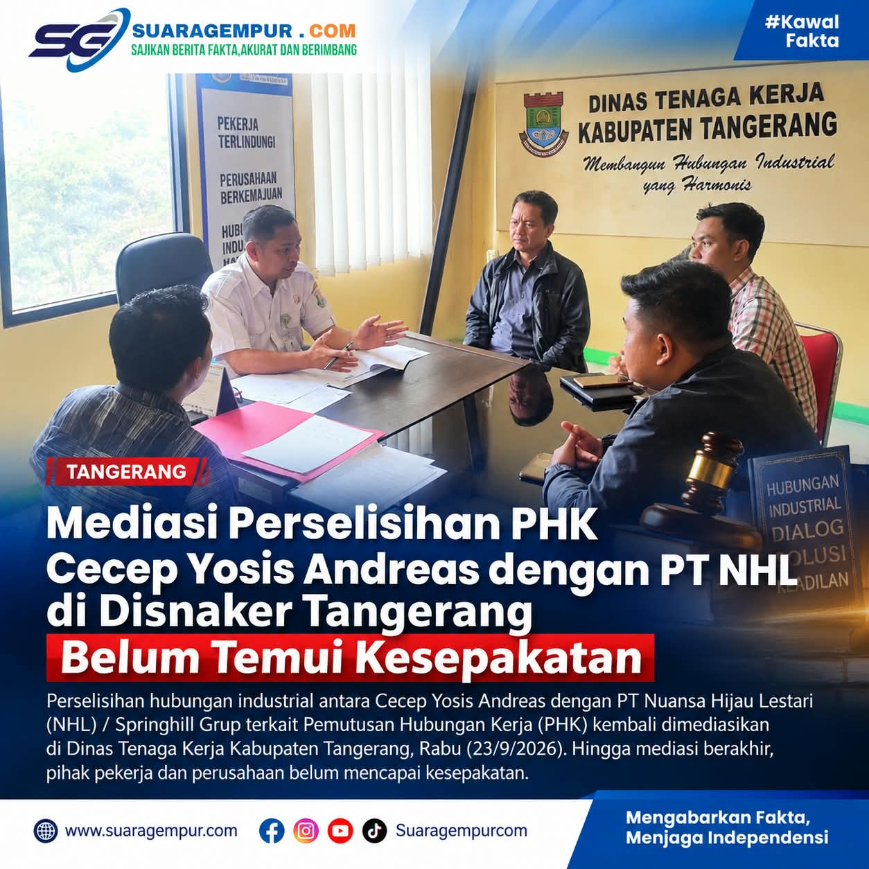 Mediasi Perselisihan PHK Cecep Yosis Andreas dengan PT NHL di Disnaker Tangerang Belum Temui Kesepakatan