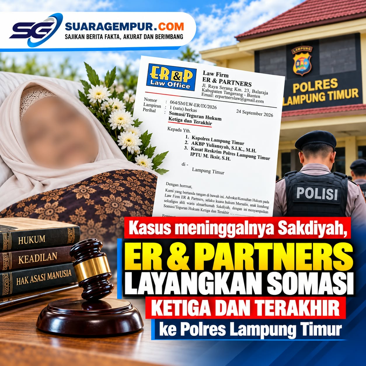 Kasus Meninggalnya Sakdiyah, ER & Partners Layangkan Somasi Ketiga dan Terakhir ke Polres Lampung Timur
