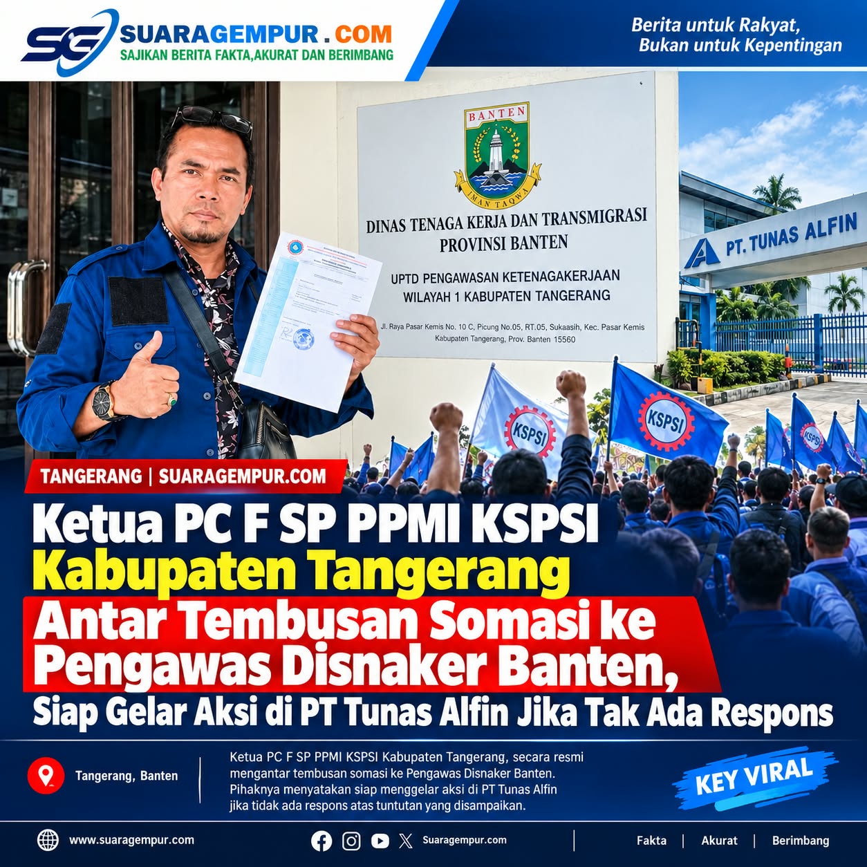 Ketua PC F SP PPMI KSPSI Tangerang Antar Tembusan Somasi ke Pengawas Disnaker Banten, Siap Gelar Aksi di PT Tunas Alfin