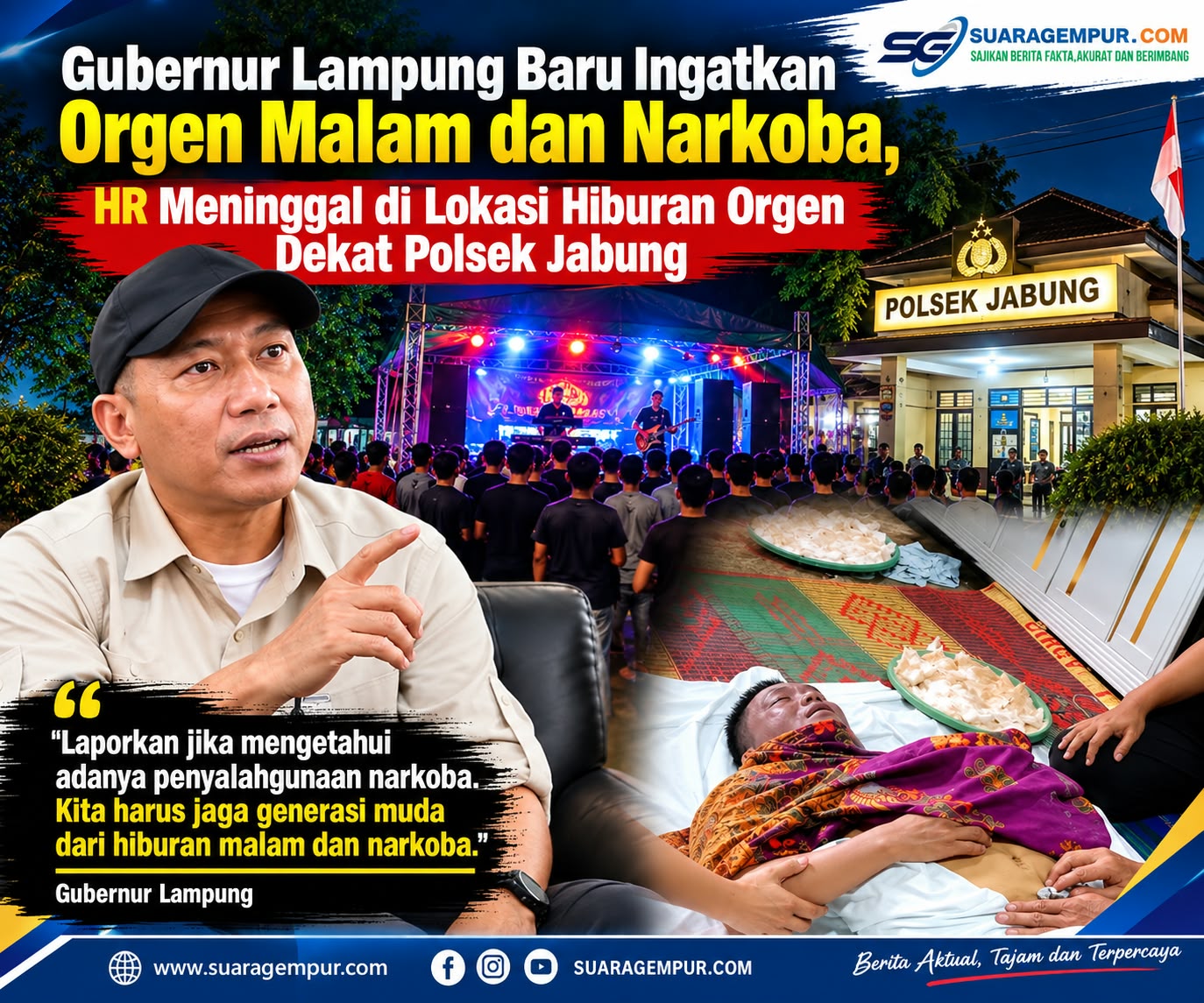 Gubernur Lampung Baru Ingatkan Orgen Malam dan Narkoba, HR Meninggal di Lokasi Hiburan Orgen Dekat Polsek Jabung