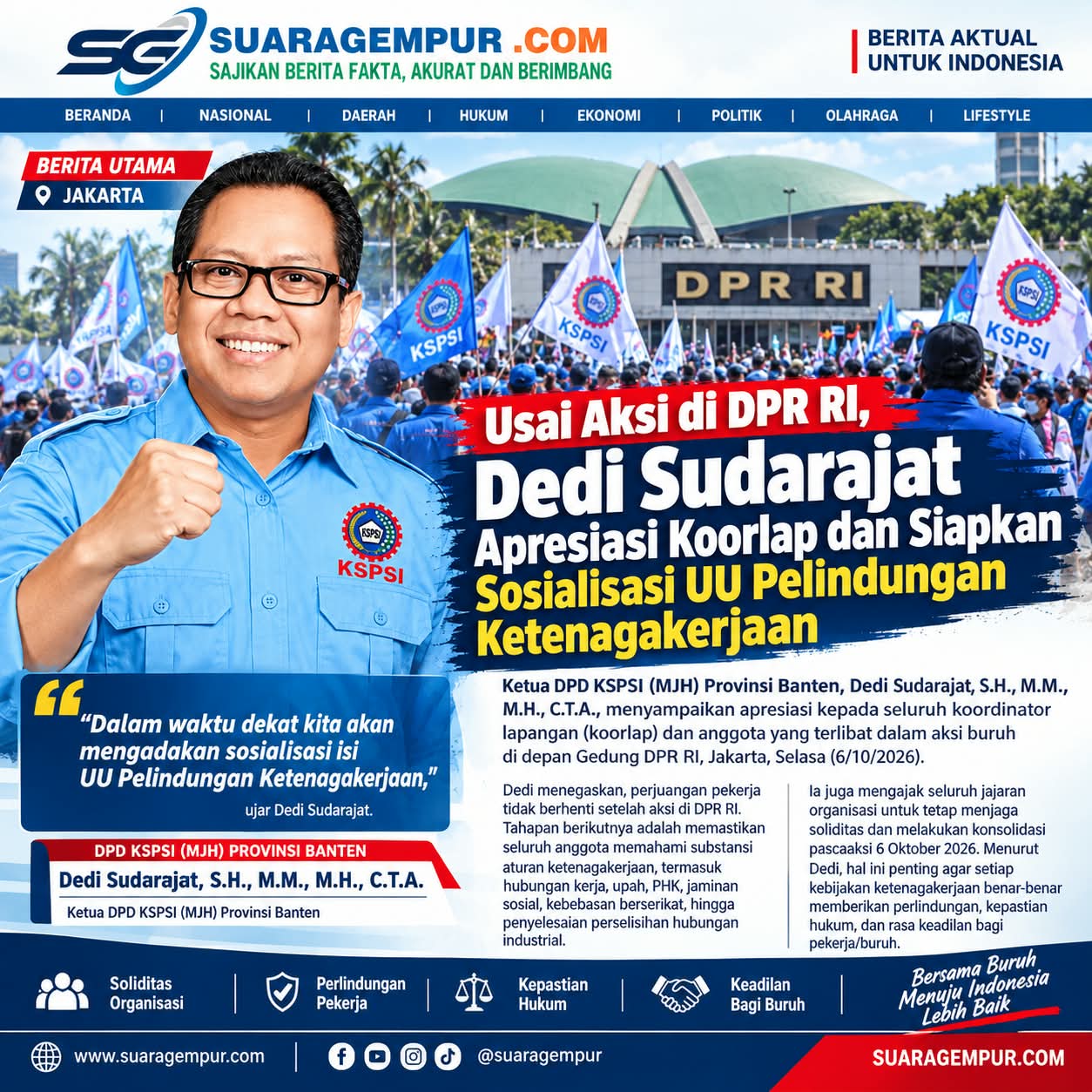 Usai Aksi di DPR RI, Dedi Sudarajat Apresiasi Koorlap dan Siapkan Sosialisasi UU Pelindungan Ketenagakerjaan