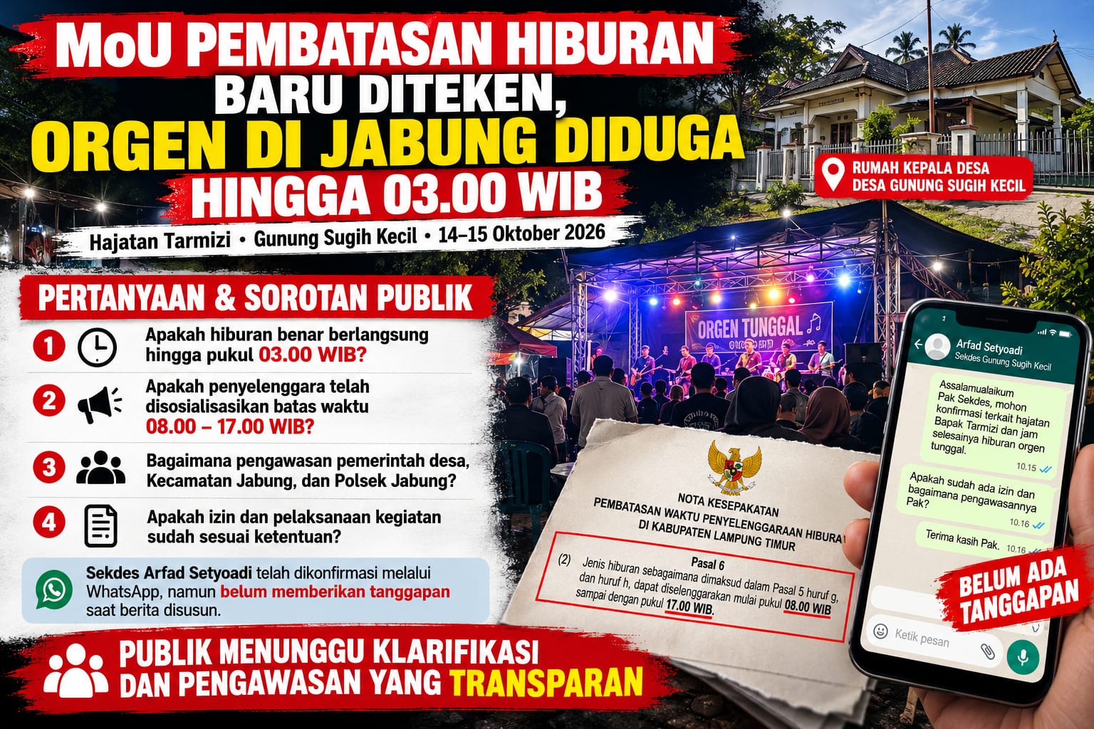 Baru Sehari MoU Pembatasan Hiburan Diteken, Orgen Hajatan Tarmizi di Jabung Diduga Berlangsung hingga Pukul 03.00 WIB
