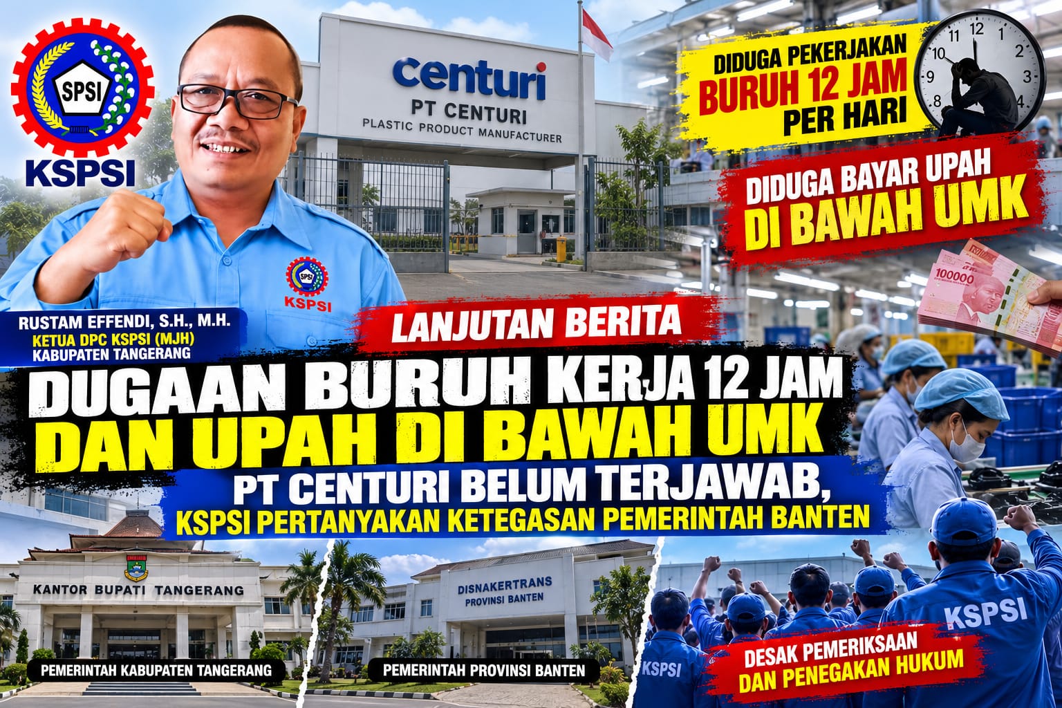 KSPSI Desak Disnakertrans Banten Periksa PT Centuri, Dugaan Upah di Bawah UMK dan Kerja 12 Jam Menanti Jawaban