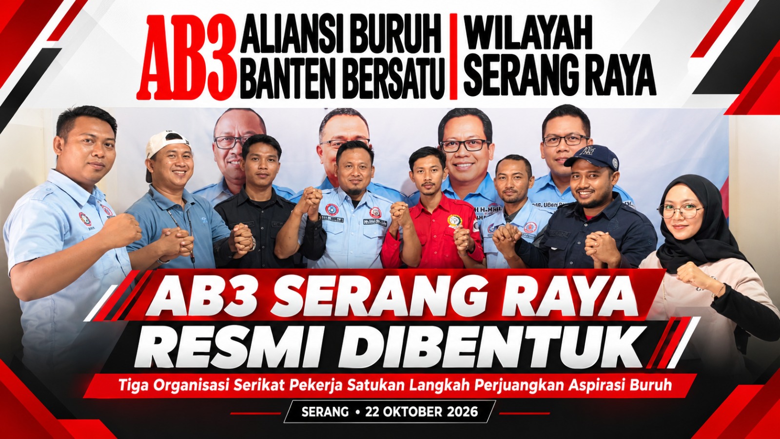 Tiga Organisasi Serikat Pekerja Bentuk AB3 Serang Raya, Satukan Perjuangan Buruh
