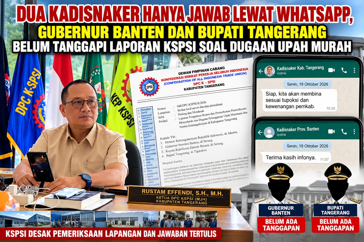 Dua Kadisnaker Hanya Jawab Lewat WhatsApp, Gubernur Banten dan Bupati Tangerang Belum Tanggapi Laporan KSPSI Soal Dugaan Upah Murah