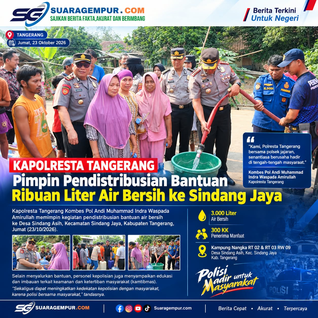 Kapolresta Tangerang Pimpin Pendistribusian Bantuan Ribuan Liter Air Bersih ke Sindang Jaya
