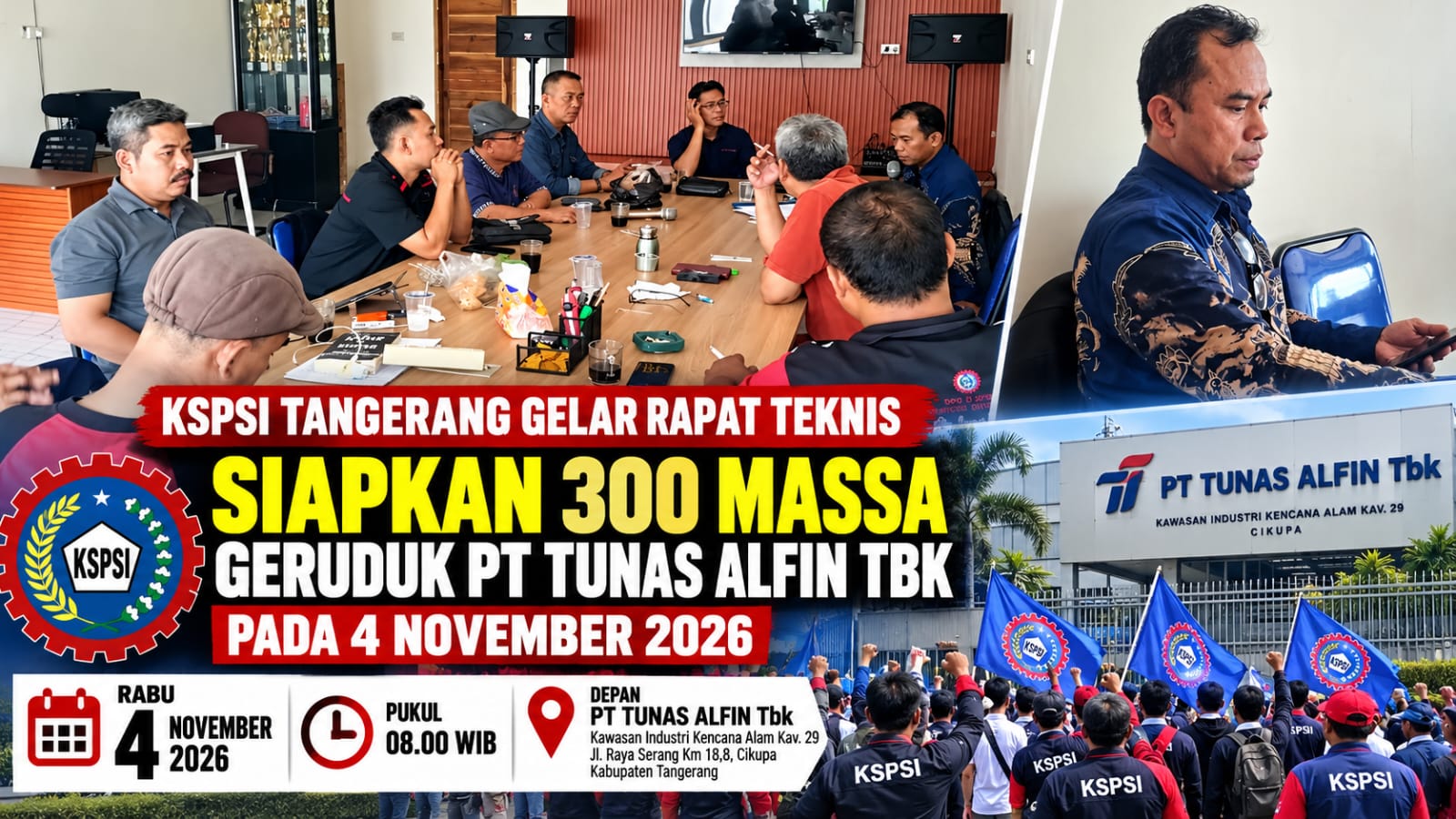 KSPSI Tangerang Siapkan 300 Massa, Aksi di PT Tunas Alfin Tbk Dijadwalkan 4 November 2026